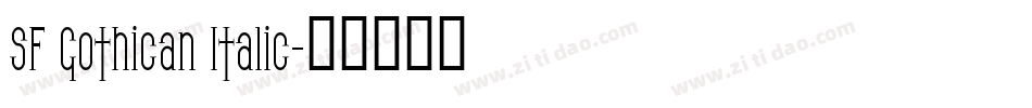 SF Gothican Italic字体转换